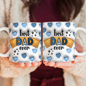 GeckoCustom Best Dad Ever Father's Day 3DInflated Mug DM01 890913