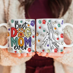 GeckoCustom Best Dog Mom Ever With 3D Inflated Mug Personalized Gift DM01 890893