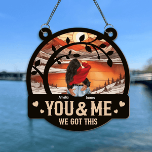 GeckoCustom Couple Kissing You & Me We Got This Couple Window Hanging Suncatcher Ornament Personalized Gift HO82 893006