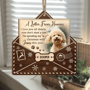 GeckoCustom Custom Photo A Heaven Letter Memorial Dog Ornament HO82 890512