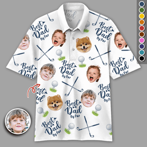 GeckoCustom Custom Photo Best Dad By Par Polo Shirt HA75 890616