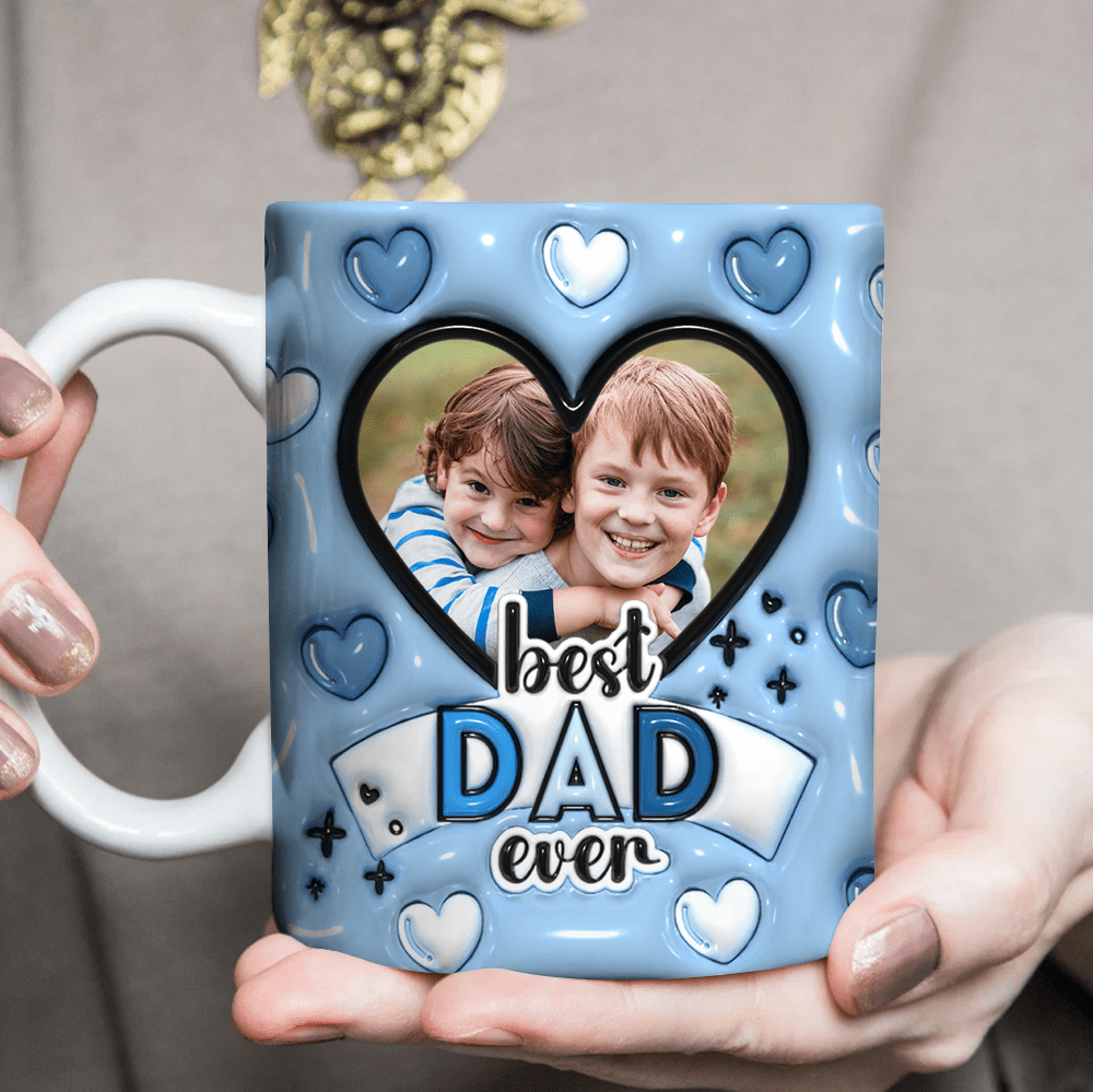 GeckoCustom Custom Photo Best Dad Ever With Heart Pattern 3D Inflated Mug HO82 890526