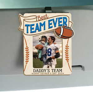 GeckoCustom Custom Photo Best Team Ever Football Dad Car Visor Clip HO82 890698