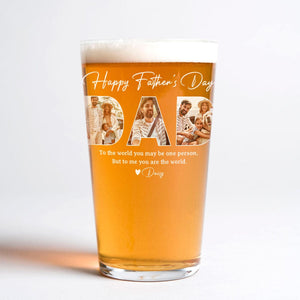 GeckoCustom Custom Photo Happy Father's Day Family Beer Glass TH10 891051 16oz / 1 side