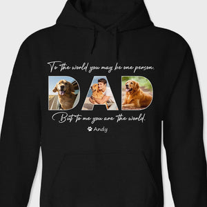 GeckoCustom Custom Photo Happy Father's Day To My World Dog Dark Shirt K228 889263