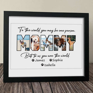 GeckoCustom Custom Photo Happy Mother's Day To Dog Mom Picture Frame K228 889195 8"x10"