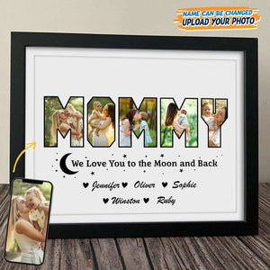 GeckoCustom Custom Photo Happy Mother's Day We Love You To The Moon And Back Picture Frame K228 889154 8"x10"