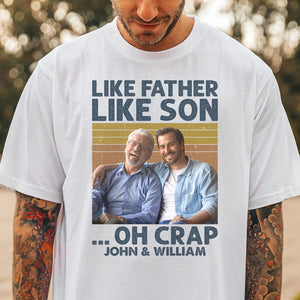 GeckoCustom Custom Photo Like Father Like Son Family Shirt N304 890307