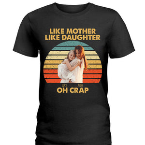 GeckoCustom Custom Photo Like Mother Like Daughter Retro Dark Shirt T286 890438 Women Tee / Black Color / S