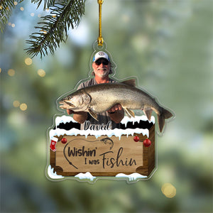 GeckoCustom Custom Photo Wishin' I Was Fishing Acrylic Ornament HA75 891190