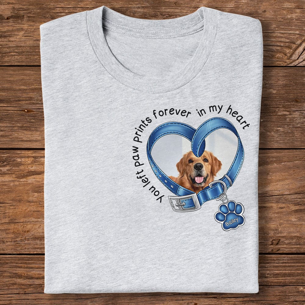 GeckoCustom Custom Photo You Left Paw Prints Forever In My Heart Dog Shirt HA75 890716