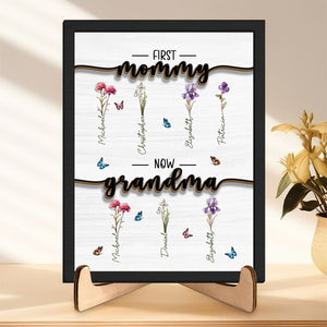 GeckoCustom First Mom Now Grandma Family 2-Layered Wooden Plaque With Stand Personalized Gift TA29 890302