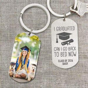 GeckoCustom I Graduated Can I Go Back To Bed Now Graduation Metal Keychain HN590