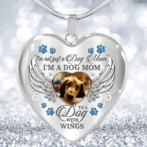 GeckoCustom I'm Not Just A Dog Mom Pet Photo Memorial Necklace, Pet Loss Gift HN590