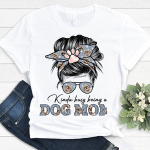 GeckoCustom Kinda Busy Being a Dog Mom Upload Photo Shirt, HN590 Unisex T-Shirt / Sport Grey / S