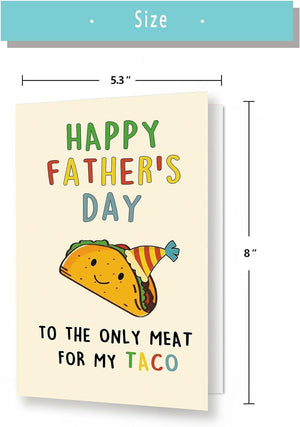 GeckoCustom Lovely Taco Father'S Day Card for Dad, Funny Fathers Day Gift for Husband from Wife, Romantic Father'S Day Card, Happy Father'S Day to the Only Meat for My Taco