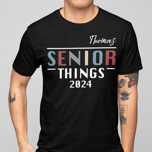 GeckoCustom Senior Things 2024 Personalized Custom Shirt C421