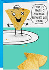 Father'S Day, Nacho Average Card