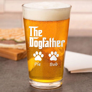 GeckoCustom The DogFather For Dog Lovers Print Beer Glass Personalized Gift HO82 890572 16oz