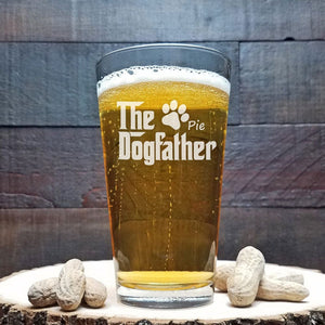 GeckoCustom The DogFather For Dog Lovers Print Beer Glass Personalized Gift HO82 890572 16oz