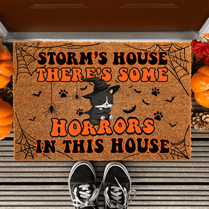 GeckoCustom There's Some Horrors In This House Personalized Cat Doormat T368 HA75 891528