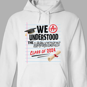 GeckoCustom We Understood The Assignment Class Of 2023 Graduation Shirt HN590