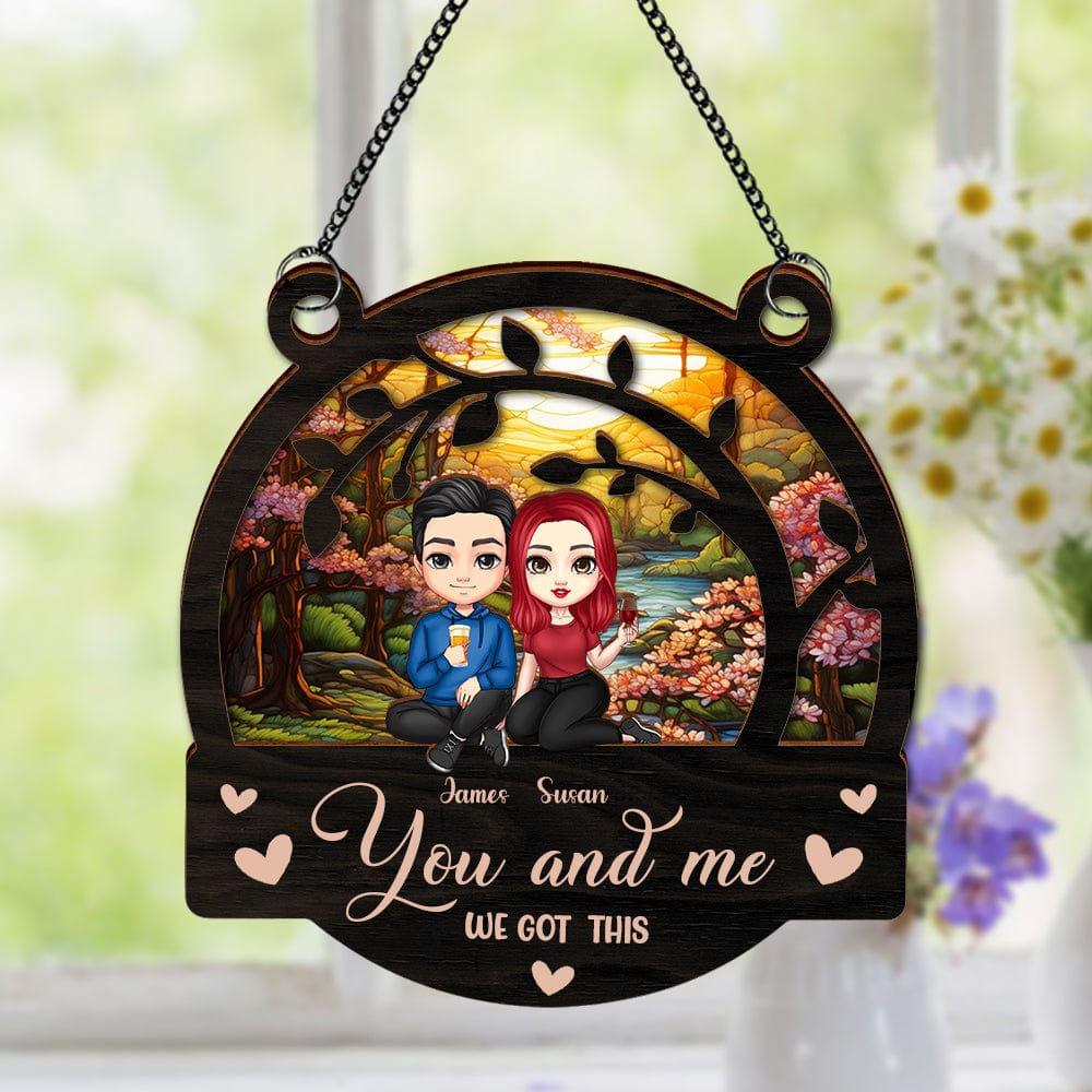 GeckoCustom You & Me We Got This Couple Suncatcher Ornament Personalized Gift HA75 891400