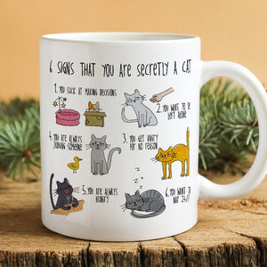 GeckoCustom 6 Signs That You Are A Cat Cat Mug, HN590