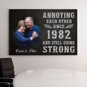 GeckoCustom Annoying Each Other Since Personalized Anniversary Photo Print Canvas C581