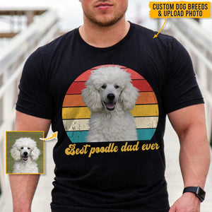 GeckoCustom Best Dog Dad Ever Dog Shirt K228 HN590