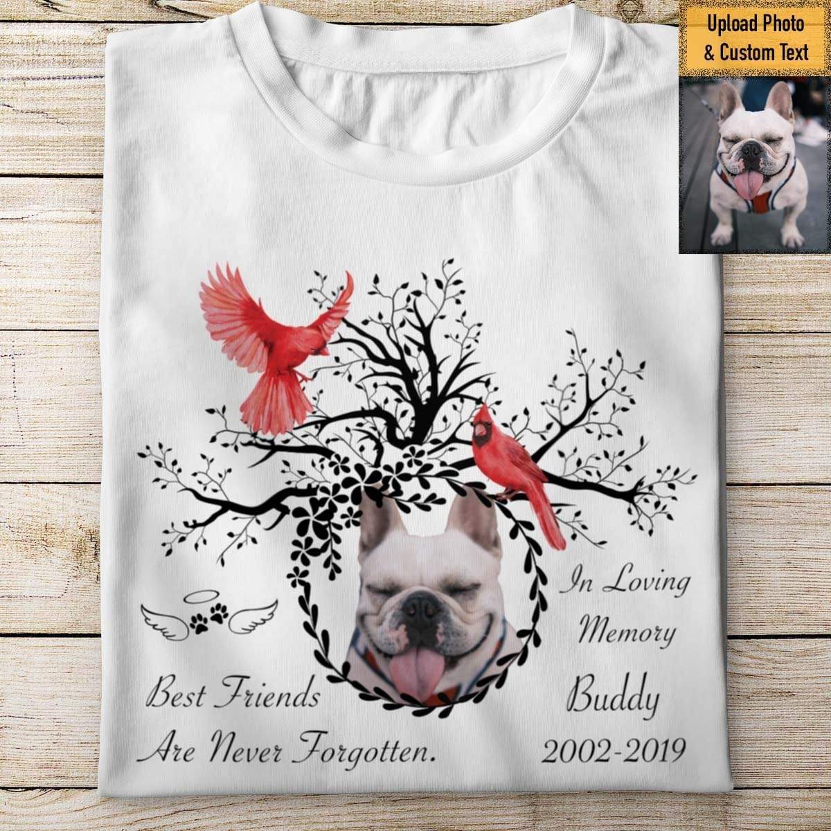 GeckoCustom Best Friends Are Never Forgotten Dog Shirt