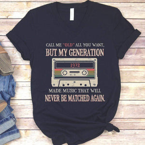 GeckoCustom Call Me Old All You Want Shirt