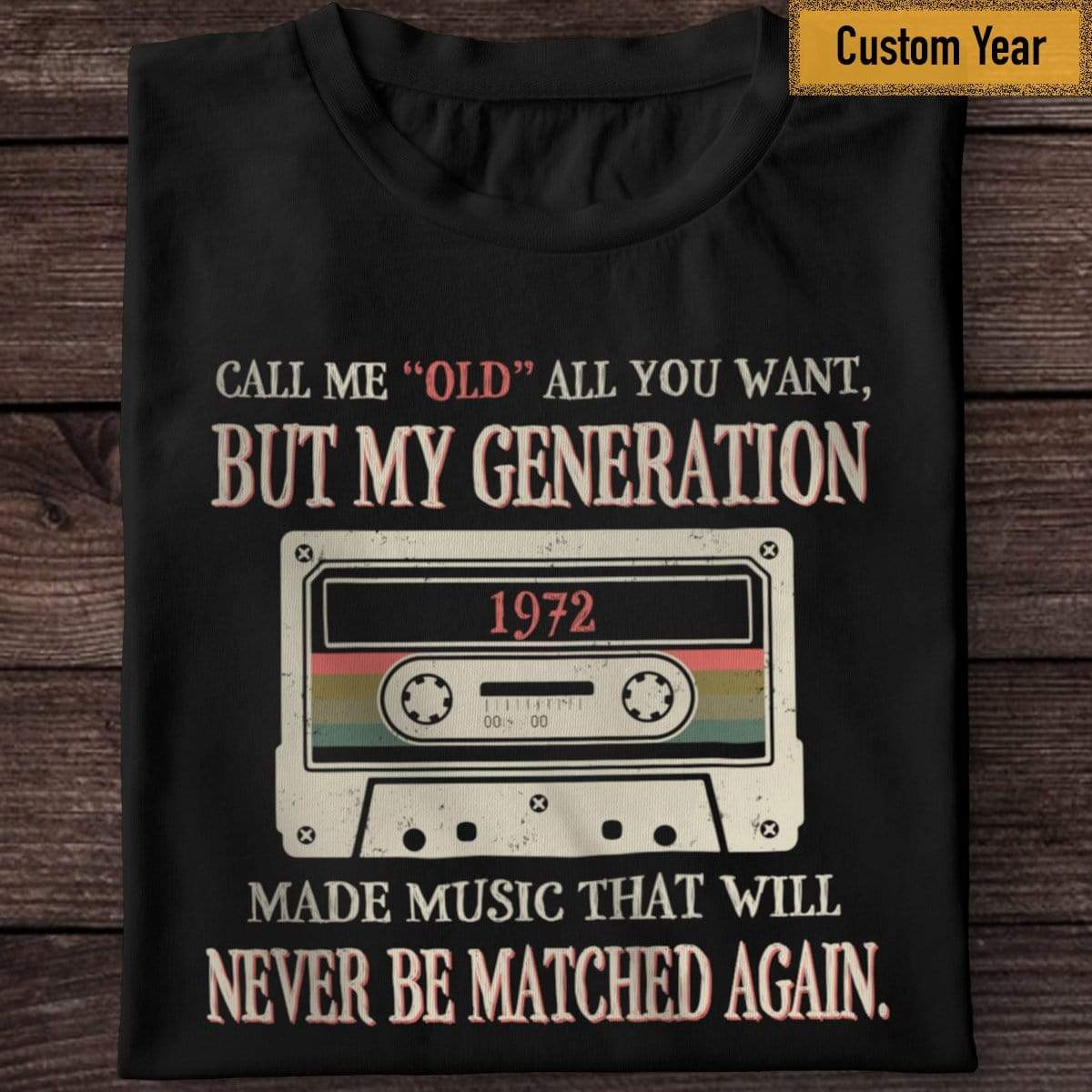 GeckoCustom Call Me Old All You Want Shirt