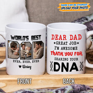 GeckoCustom Custom Photo Best Dad Ever Ever Ever Mug N304 889122