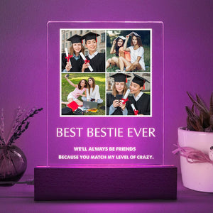 GeckoCustom Custom Photo Bestie Ever Graduation Acrylic Plaque With LED Night Light K228 HN590