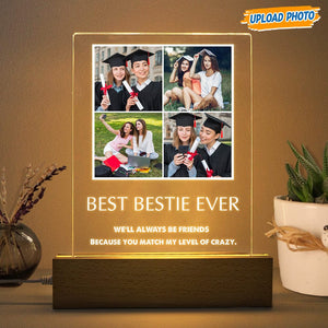 GeckoCustom Custom Photo Bestie Ever Graduation Acrylic Plaque With LED Night Light K228 HN590