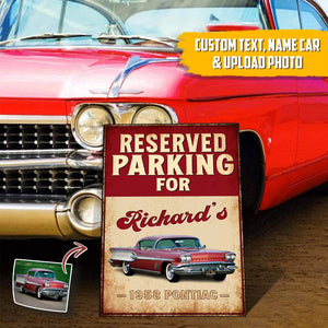 GeckoCustom Custom Photo Reserved Parking For Car Metal Sign N304 HN590