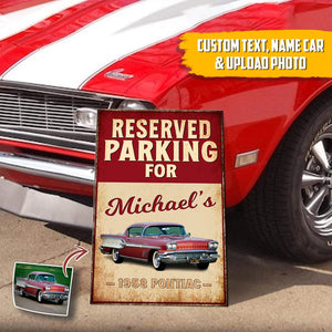 GeckoCustom Custom Photo Reserved Parking For Car Metal Sign N304 HN590