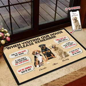 GeckoCustom Custom Photo When Visiting My House Please Remember Dog Doormat K228 HN590