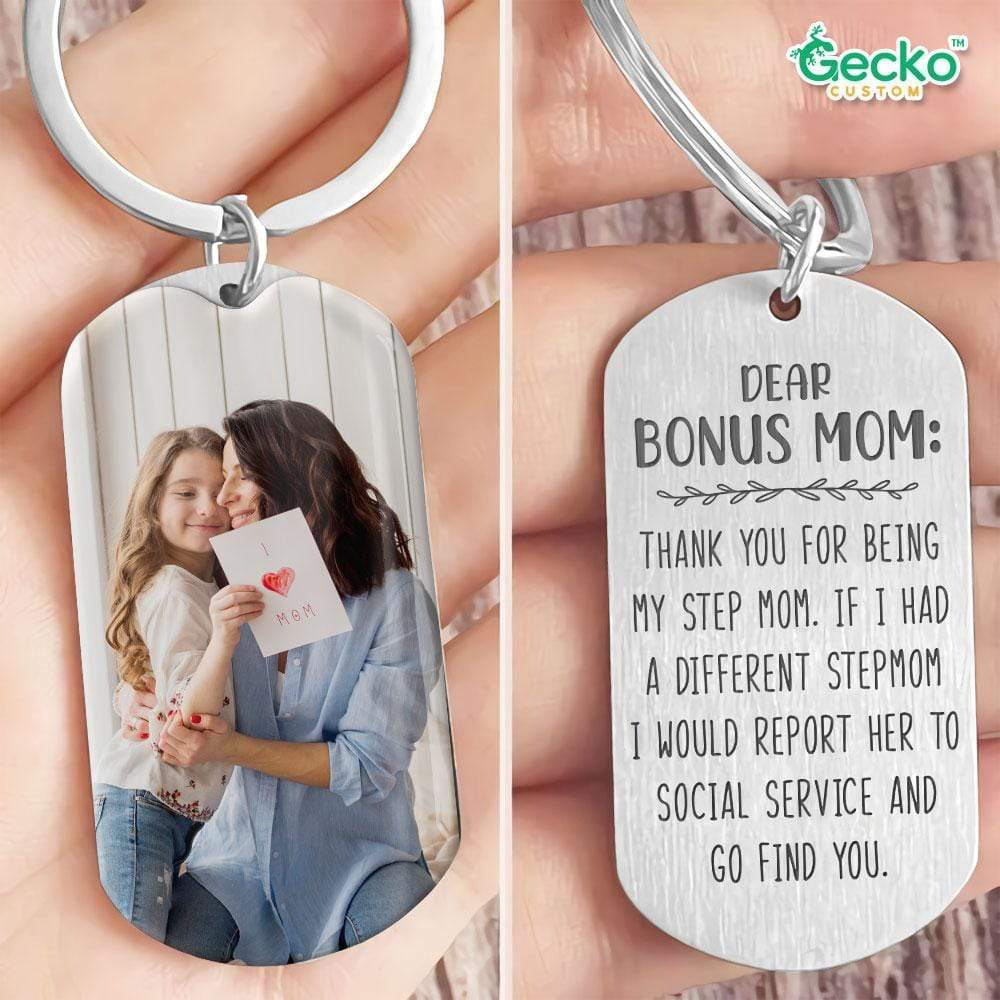 GeckoCustom Dear Bonus Mom Step Mother Family Metal Keychain HN590 No Gift box / 1.77" x 1.06"