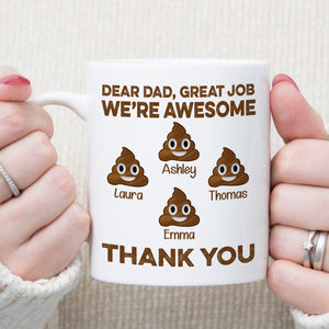 GeckoCustom Dear Dad Great Job We're Awesome Thank You Personalized Custom Father Gift Mug C546