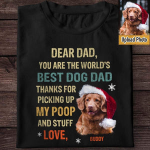 GeckoCustom Dear Dad You Are The Worlds Dog Dad Shirt