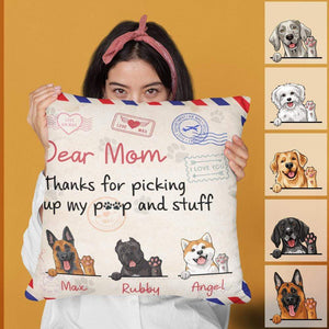 GeckoCustom Dear Mom Dog Throw Pillow Thanks For Picking Up My Stuff HN590 18x18 in - 45x45cm