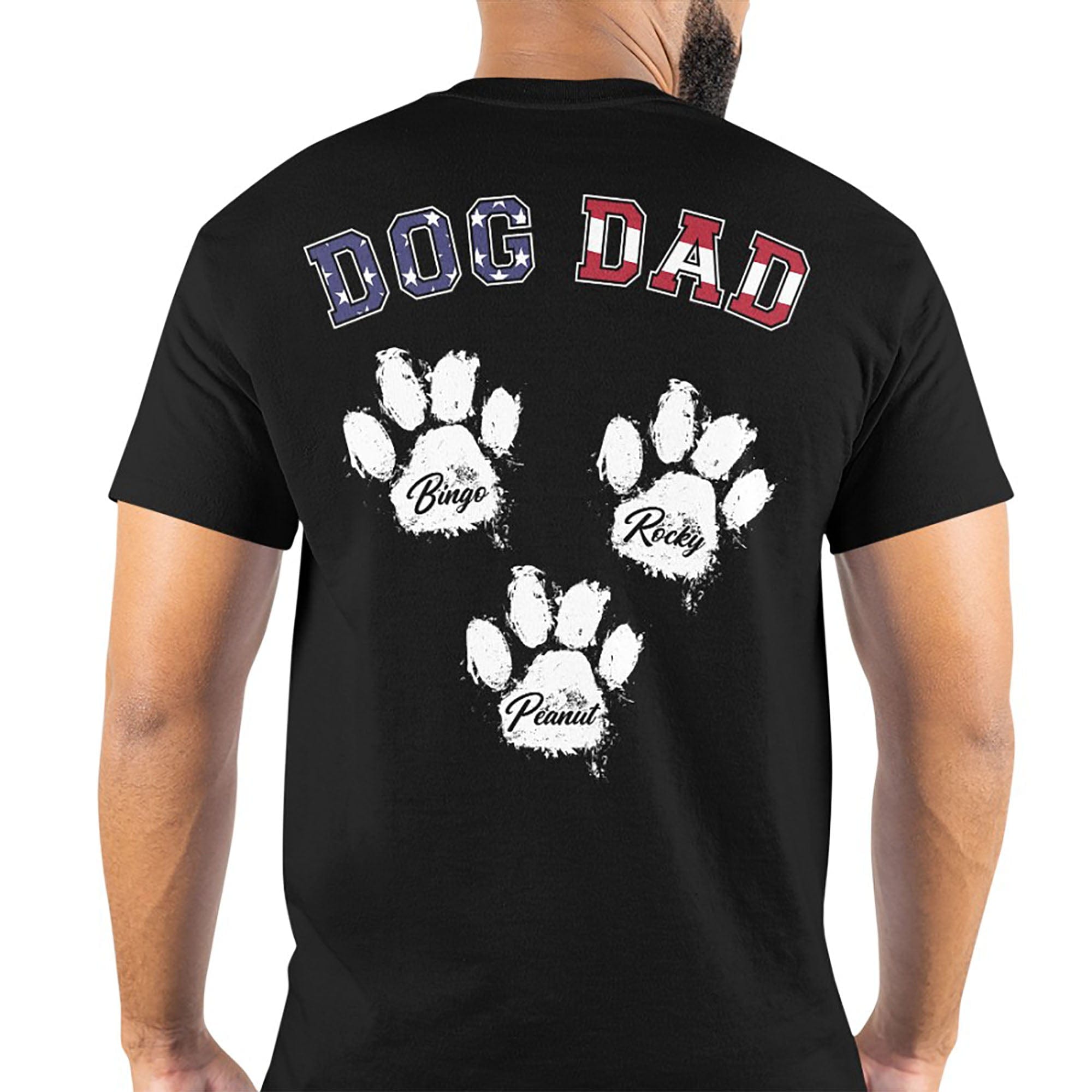 GeckoCustom Dog Dad Dog Mom Personalized Custom Dog Backside Shirt C410