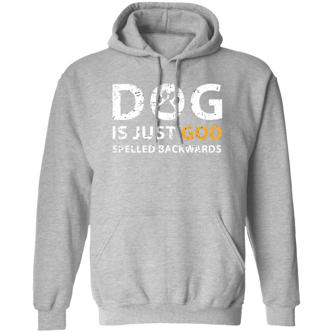 GeckoCustom Dog is just God spelled backwards shirt Pullover Hoodie / Sport Grey / S