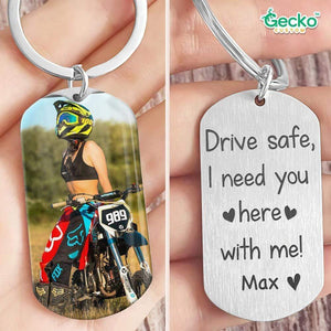 GeckoCustom Drive Safe I Need You Here With Me Metal Keychain, Custom Photo Keyring, HN590