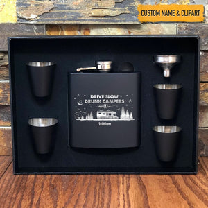 GeckoCustom Drive Slow Drunk Campers Matter Outdoor Camping Flask, T286 HN590