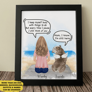 GeckoCustom Every Time I Pause I Still Think Of You Dog Memorial Picture Frame 8"x10"