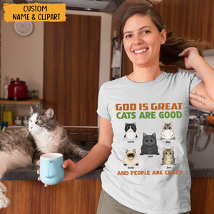 GeckoCustom God Is Great Cats Are Good Cat Shirt T368 HN590