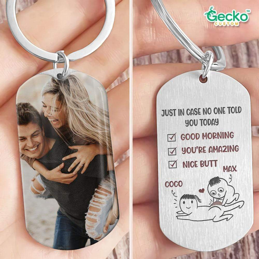 GeckoCustom Good Morning Nice Butt Valentine Couple Metal Keychain HN590 No Gift box / 1.77" x 1.06"